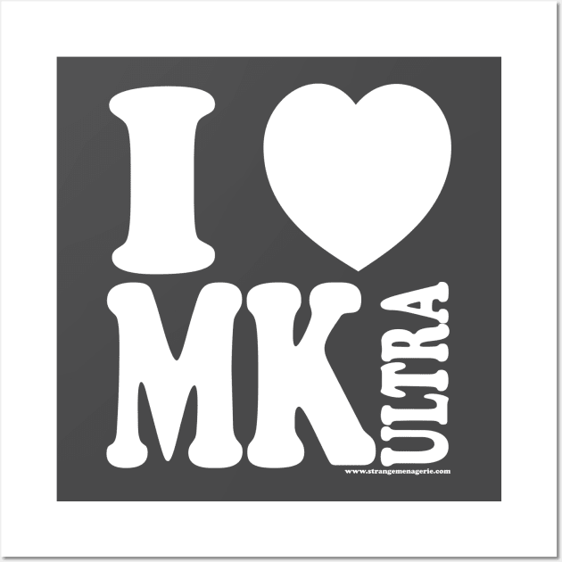 I <3 MK Ultra (White) Wall Art by strangemenagerie